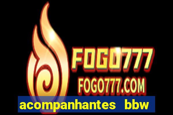 acompanhantes bbw porto alegre